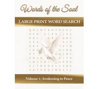 Words of the Soul - Volume 1: Awakening to Peace: Large Print Bible Word Search: Engaging Scripture Puzzles for Faith and Relaxation