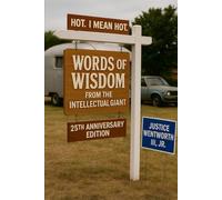 Words of Wisdom from the Intellectual Giant