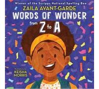 Words of Wonder from Z to A by Keisha Morris Keisha Morris (Auteur)