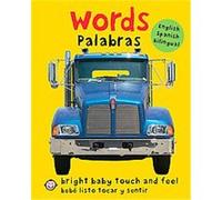 Words / Palabras, Bright Baby Touch & Feel Roger Priddy (Auteur)