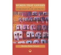 Words that Govern and Other Essays in Law and Politics - [Version Originale] Inconnu (Auteur)