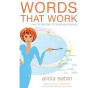Words that Work by Alicia Eaton Inconnu (Auteur)