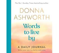 Words to Live by: A Daily Journal