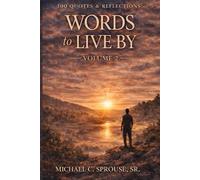 Words to Live By, Volume 2