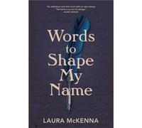 Words To Shape My Name by Laura McKenna Laura McKenna (Auteur)