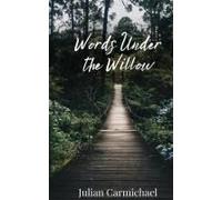 Words Under The Willow