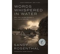 Words Whispered in Water, Anniversary Edition Why the Levees Broke in Hurricane Katrina - Sandy Rosenthal - TMA Press - ebook (ePub) - Livre