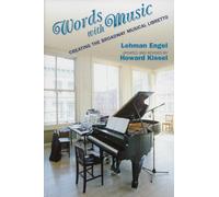 Words with Music: Creating the Broadway Musical Libretto