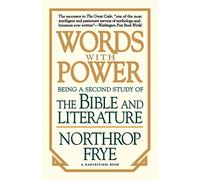 Words With Power: Being A Second Study "The Bible And Literature"