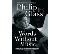 Words Without Music: A Memoir