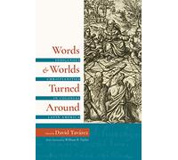 Words & Worlds Turned Around: Indigenous Christianities in Colonial Latin America