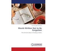 Words Written Not to Be Forgotten: The Immortal Ideas in Fainberg’s Works