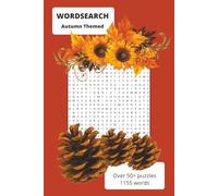 WORDSEARCH: AUTUMN THEMED: 50+ puzzles, 1155 words, easy to read for adults, seniors and teens...great gift