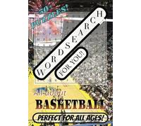WORDSEARCH For You! Puzzle Book: Easy-to-read Word Searches about Basketball, Hoops, and Dribbling, + | 6x9 inches | 110 pages with 50+ puzzles! | ... Vacation Entertainment, Free-Time Killer