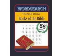 Wordsearch Puzzle Book: Books of the Bible: 66 Faith-Filled Challenges from Genesis to Revelation
