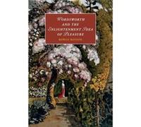 Wordsworth And The Enlightenment Idea Of Pleasure