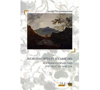 Wordsworth et ses miroirs Aurélie Thiria-Meulemans (Auteur)