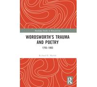 Wordsworth’s Trauma and Poetry