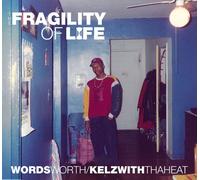 Wordsworth - The Fragility Of Life [Cd]