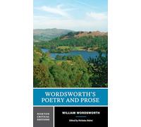 Wordsworth's Poetry and Prose: Authoritative Texts Criticism