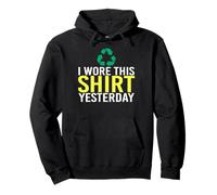 Wore This Yesterday - Vêtements recyclés Amusants, Save The Earth Sweat à Capuche