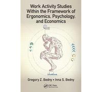 Work Activity Studies Within The Framework Of Ergonomics, Psychology, And Economics