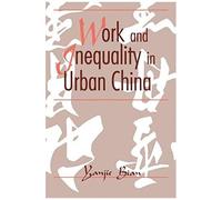 Work And Inequality In Urban China
