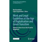 Work and Legal Guidelines in the Age of Digitalisation and Green Transition: Platform Labour Across the EU and its Neighbours