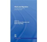 Work and Migration by Karen Fog Olwig Karen Fog Olwig (Auteur)