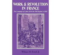 Work and Revolution in France