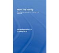 Work and Society by Warren Tracey University of Nottingham UK Hardcover Book Tim Strangleman, Tracey Warren (Auteur)
