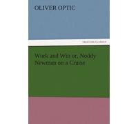 Work And Win Or, Noddy Newman On A Cruise