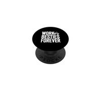 Work Besties Forever Cute Friendship for Colworkers PopSockets PopGrip Adhésif
