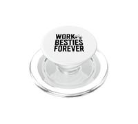 Work Besties Forever Cute Friendship for Colworkers PopSockets PopGrip pour MagSafe