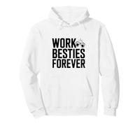 Work Besties Forever Cute Friendship for Colworkers Sweat à Capuche