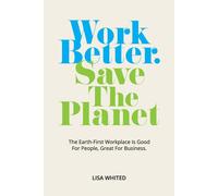 Work Better. Save The Planet