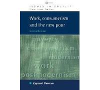 Work, Consumerism And The New Poor