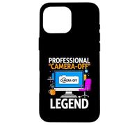 Work from Home Professional Camera Off Legend Humor Coque pour iPhone 16 Pro Max