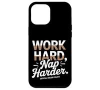 Work Hard Nap Harder Politique officielle de vacances Fête du travail Coque pour iPhone 12 Pro Max