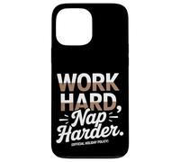 Work Hard Nap Harder Politique officielle de vacances Fête du travail Coque pour iPhone 13 Pro Max