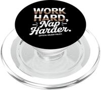 Work Hard Nap Harder Politique officielle de vacances Fête du travail PopSockets PopGrip pour MagSafe