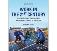 Work In The 21st Century, With Ebook Access Code