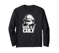 “Work is A Cult”, Karl Marx, Communisme, Marx Manche Longue