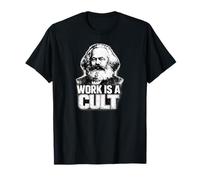 “Work is A Cult”, Karl Marx, Communisme, Marx T-Shirt