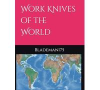 Work Knives of the World