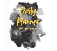 Work- Life- Balance Daily Planner, Organize Routine 8.5x11, 120 pages