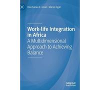 Work-Life Integration In Africa