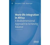Work-Life Integration In Africa