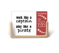 Work Like Captain Play Like Pirate Calendrier de bureau 2022 12 mois