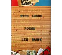 Work Lunch - Lee Bains - Hub City Press - ebook (ePub) - Livre